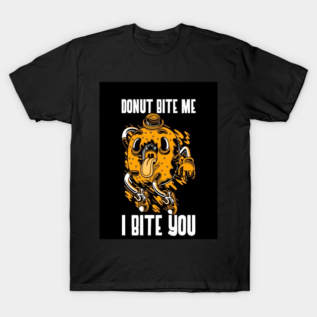 donut bite me T-Shirt by Slynado